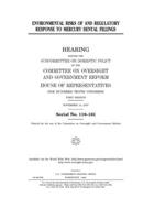 ENVIRONMENTAL RISKS OF AND REGULATORY RESPONSE TO MERCURY DENTAL FILLINGS 1702437728 Book Cover