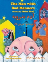 The Man with Bad Manners 1883536855 Book Cover