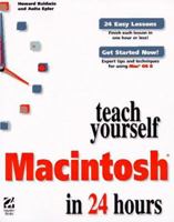 Teach Yourself Macintosh in 24 Hours (Sams Teach Yourself) 1568304080 Book Cover