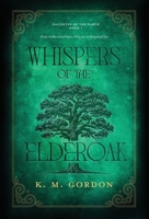 Whispers of the Elderoak B0FQRW54GT Book Cover