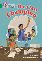 Class Champion: Band 15/Emerald (Collins Big Cat) 0008440670 Book Cover