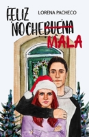 Feliz Nochemala (Spanish Edition) B0CNH9XHLJ Book Cover