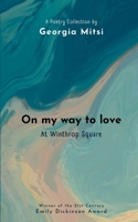 On my way to love: At Winthrop Square 9369534083 Book Cover