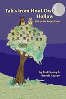 Tales from Hoot Owl Hollow: Life on the Funny Farm 1434906507 Book Cover