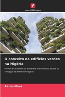 O conceito de edifícios verdes na Nigéria (Portuguese Edition) 6207967941 Book Cover