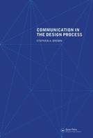 Communication in the Design Process 0419257500 Book Cover