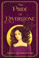 The Pride of Riverstone 1737669625 Book Cover