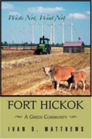 Fort Hickok: A Green Community 0595456006 Book Cover