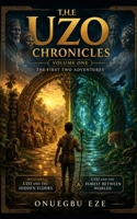 The Uzo Chronicles: Volume One B0HFGJ6FV2 Book Cover