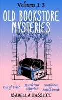 The Old Bookstore Mysteries: Volumes 1-3 B09CRQL531 Book Cover