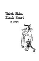 Thick Skin, Black Heart B087SJSZN1 Book Cover