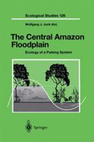 The Central Amazon Floodplain: Ecology of a Pulsing System 3642082149 Book Cover