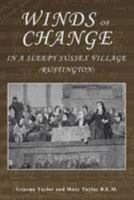 Winds of Change in a Sleepy Sussex Village: Rustington 099335551X Book Cover