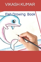 Fish Drowing Book B09TDSWWTQ Book Cover