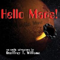Hello Mars! 0843127333 Book Cover