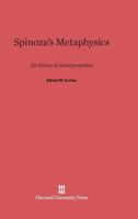 Spinoza's Metaphysics 0674832108 Book Cover