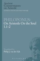 Philoponus: On Aristotle On the Soul 1.1-2 1472557778 Book Cover