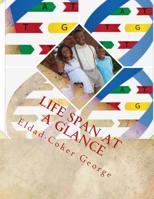 Life span at a glance 1499501706 Book Cover
