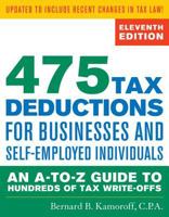 475 Tax Deductions for Businesses and Self-Employed Individuals: An A-to-Z Guide to Hundreds of Tax Write-Offs 1493040189 Book Cover
