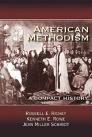 American Methodism: A Compact History 1426742274 Book Cover