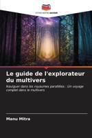 Le guide de l'explorateur du multivers (French Edition) 6206649539 Book Cover