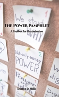 The Power Pamphlet: A Toolbox for Maximization 9655789802 Book Cover