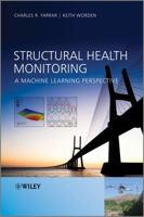 Structural Health Monitoring: A Machine Learning Perspective 1119994330 Book Cover