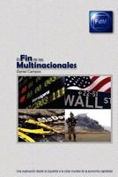 El Fin de las Multinacionales 1478349638 Book Cover