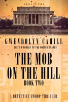 The Mob On the Hill Book Two B0BRZ4WMSJ Book Cover