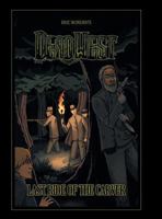 Dead West: Last Ride of the Carver 1458214877 Book Cover