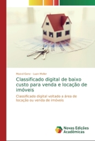 Classificado digital de baixo custo para venda e loca��o de im�veis 6139612616 Book Cover