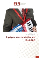 Equiper son ministère de louange 6202550619 Book Cover