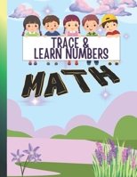 TRACE AND LEARN NUMBERS: Handwriting Numbers for Kids | Tracing and Learning Activities | HANDWRITING PRACTICE PRINTABLE PDF B0FHWGNT6J Book Cover