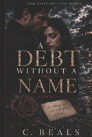 A Debt Without A Name B0HH91HDQD Book Cover