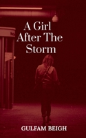 A Girl After The Storm: Novel B0FLKJVXV5 Book Cover