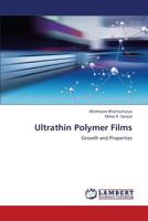 Ultrathin Polymer Films: Growth and Properties 3659329827 Book Cover