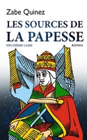 Les Sources de la Papesse: Deuxième Lame B099C3GPVS Book Cover
