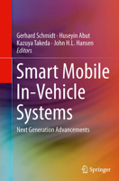 Smart Mobile In-Vehicle Systems: Next Generation Advancements 1461491193 Book Cover