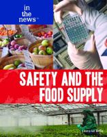 Safety and the Food Supply 1435853644 Book Cover