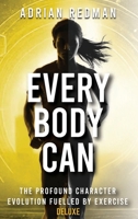 Every 'Body' Can - Deluxe 1068175427 Book Cover
