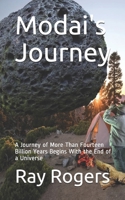 Modai's Journey : A Journey of More Than Fourteen Billion Years Begins with the End of a Universe 1654719633 Book Cover