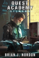 Quest Academy: Silvers 1916729002 Book Cover