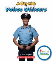 A Day with Police Officers 053129255X Book Cover