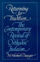 Returning to Tradition: The Contemporary Revival of Orthodox Judaism 0300105592 Book Cover