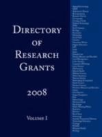 Directory of Research Grants 2008: Volume 1 1434384489 Book Cover