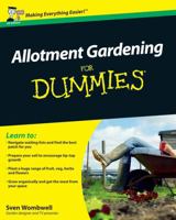 Allotment Gardening for Dummies 0470686413 Book Cover