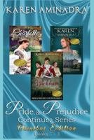 Pride and Prejudice Continues Series Omnibus Edition ~ books 1 - 3: 3 wonderful Regency romance stories based on Pride and Prejudice 1717789935 Book Cover