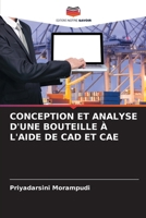 Conception Et Analyse d'Une Bouteille À l'Aide de CAD Et Cae (French Edition) 6207612353 Book Cover