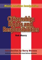 Citizenship: Rights and Responsibilities 1422206181 Book Cover