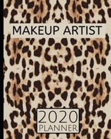 Makeup Artist: 2020 Planner For Makeup Artists and Makeup Lovers, 1-year Daily, Weekly and Monthly Organizer With Calendar (8" x 10") 1713084449 Book Cover